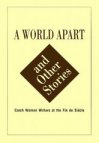 A world apart and other stories