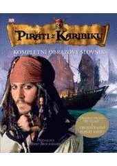 kniha Piráti z Karibiku obrazový slovník, Egmont 2007