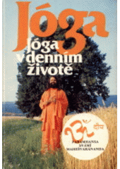 kniha Jóga v denním životě, Blok 1990