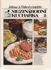 kniha Mezinárodní kuchařka, Avicenum 1988