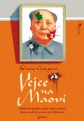 kniha Vejce na Maovi příběh obyčejného muže, který zneuctil ikonu a odhalil pravou tvář diktatury, Jota 2010