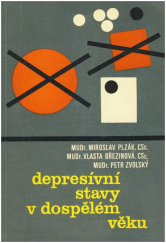 kniha Depresivní stavy v dospělém věku, Státní zdravotnické nakladatelství 1967
