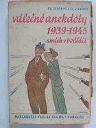 kniha Válečné anekdoty 1939-1945 smích v bodláčí, Václav Bluma 1945