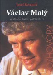 kniha Václav Malý k hledání pravdy patří pokora, Portál 2002