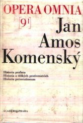 kniha Dílo Jana Amose Komenského = 9/I Johannis Amos Comenii opera omnia., Academia 1989