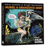 kniha Muriel a oranžová smrt [celovečerní barevný comics] : kniha druhá, Plus 2009