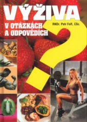 kniha Výživa v otázkách a odpovědích, Svět kulturistiky 2003