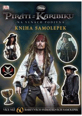 kniha Piráti z Karibiku Na vlnách podivna - kniha samolepek., Egmont 2011
