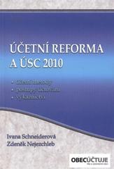 kniha Účetní reforma 2010 a ÚSC [účetní metody, postupy účtování, výkaznictví], Acha obec účtuje 2010