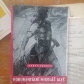 kniha Monumentální Mikoláš Aleš, Výtvarný odbor Umělecké besedy 1947