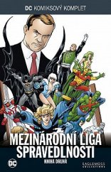 kniha DC komiksový komplet 68. - Mezinárodní liga spravedlnosti - kniha druhá, BB/art 2019