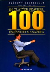 kniha 100 zlatých pravidel úspěšného manažera, Grada 2006