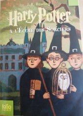 kniha Harry Potter Á L´ÉCOLE DES SORCIERS, Gallimard Jeunesse 2007