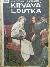kniha Krvavá loutka = [La poupée sanglante] : román, J. Kotík 1924
