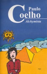 kniha Alchymista, Argo 2005