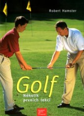 kniha Golf několik prvních lekcí, Beta-Dobrovský 2005