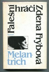 kniha Falešní hráči román, Melantrich 1986
