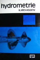 kniha Hydrometrie Celost. vysokošk. učebnice pro stud. přírodověd. fakult, SPN 1988