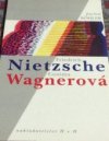 Friedrich Nietzsche a Cosima Wagnerová