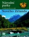 Národní parky a další přírodní památky Nového Zélandu