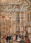 Kalendář, aneb, Čtení o velkém korunovačním plese v pražském Nosticově divadle 12. září 1791 v časech Francouzské revoluce