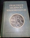 Praktikum technické mikrobiologie