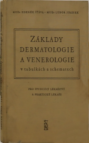 Základy dermatologie a venerologie v tabulkách a schematech