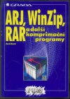 ARJ, WinZip, RAR a další komprimační programy