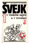 Švejk v ruském zajetí a v revoluci