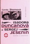Isadora Duncanová a Sergej Jesenin