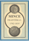 Mince Františka I. 1972 - 1835