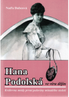 Hana Podolská ve víru dějin