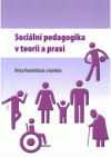 Sociální pedagogika v teorii a praxi