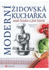 Moderní židovská kuchařka, aneb, Šoulet a jiné básně