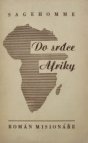 Do srdce Afriky