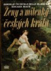Ženy a milenky českých králů