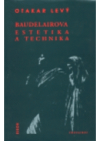 Baudelairova estetika a technika