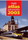 Malý atlas lokomotiv 2003
