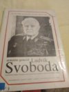 Armádní generál Ludvík Svoboda, trojnásobný hrdina Československé socialistické republiky a hrdina Sovětského svazu