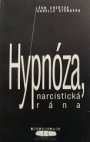 Hypnóza, narcistická rána