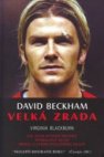 David Beckham: velká zrada