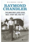 The man who liked dogs =