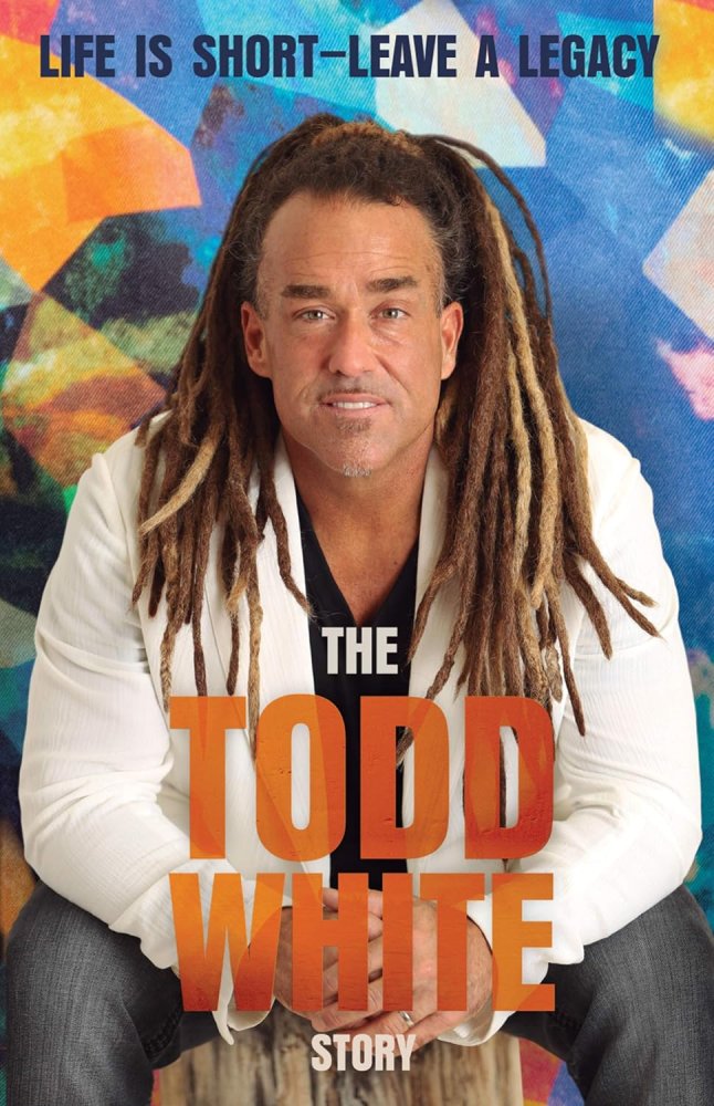Kniha Life is Short Leave a Legacy The Todd White story Trh knih