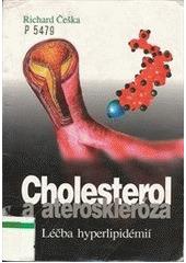 Češka cholesterol a ateroskleróza léčba hyperlipidémií 1994