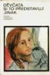 Děvčata si to představují jinak Děvčata si to představují jinak