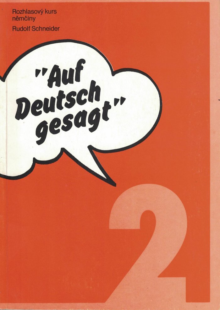 Kniha Auf Deutsch Gesagt 2 Rozhlasov Kurs N m iny Trh Knih kniha-auf-deutsch-gesagt-2-rozhlasov-kurs-n-m-iny-trh-knih