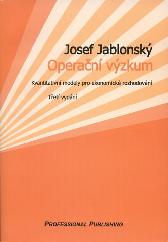 Jablonsky j 2002 operační výzkum isbn 80-86419-42-8