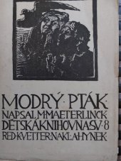 kniha Modrý pták Báchorka o 5 dějstvích a 10 obr., Alois Hynek 1921