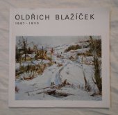 kniha Oldřich Blažíček 1887-1953 : katalog výstavy, Plzeň prosinec 1986-leden 1987, Praha, Nové Město nad Mor. 1987, Západočeská galerie 1986