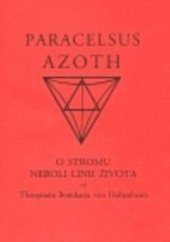 kniha Azoth o stromu neboli linii života od Theophrasta Bombasta von Hohenheim, Půdorys 1994